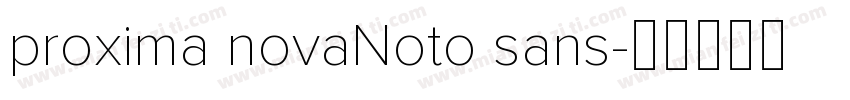 proxima novaNoto sans字体转换